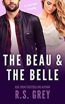 The Beau & the Belle by RS Grey