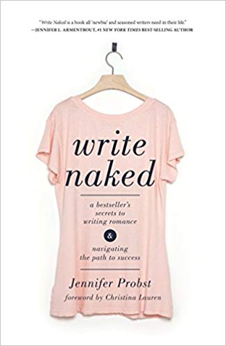 Write Naked by Jennifer Probst
